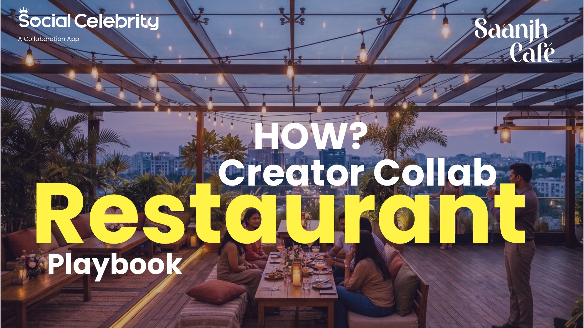 How to Promote Your Restaurant Using SocialCelebrity: A Bangalore Playbook